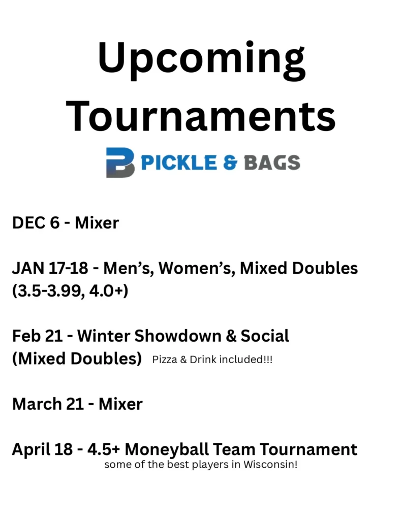 Upcoming Pickle & Bags tournaments listed with dates and event details in black text.